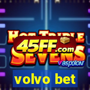 volvo bet